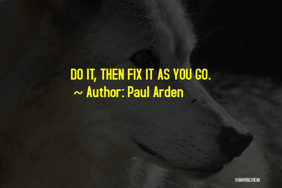 Paul Arden Quotes 209115