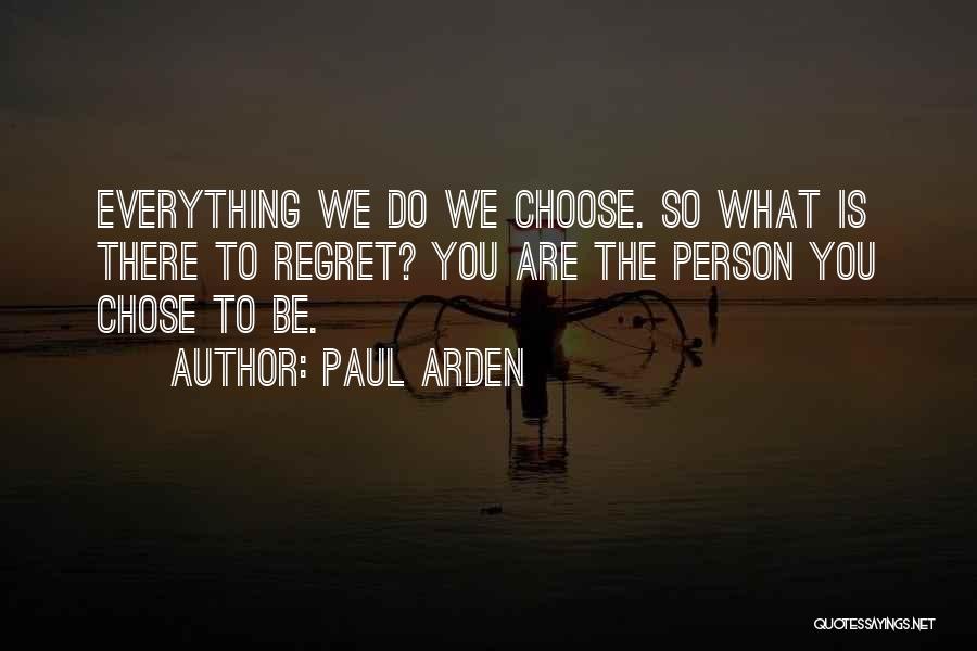 Paul Arden Quotes 264004