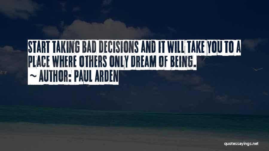 Paul Arden Quotes 405454