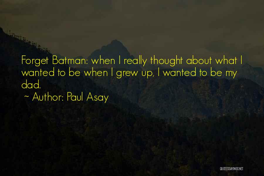 Paul Asay Quotes 2173025
