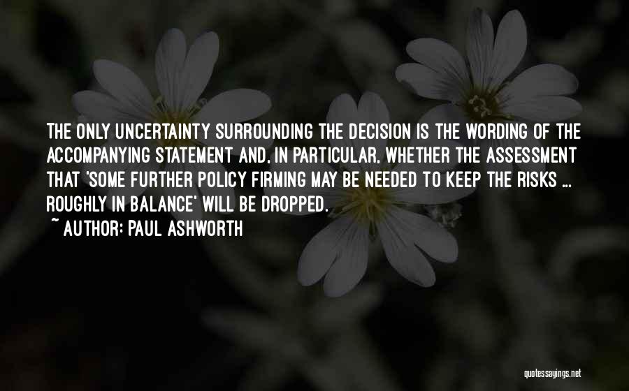 Paul Ashworth Quotes 2003181