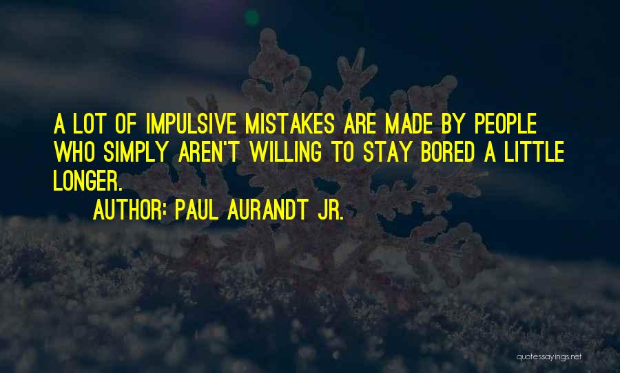 Paul Aurandt Jr. Quotes 932980