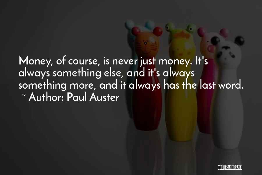 Paul Auster Quotes 1514984