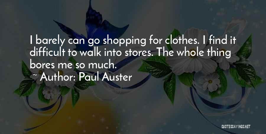 Paul Auster Quotes 1676094