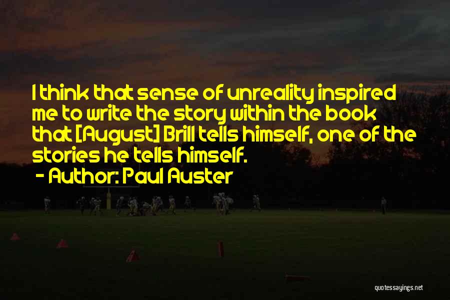 Paul Auster Quotes 827429