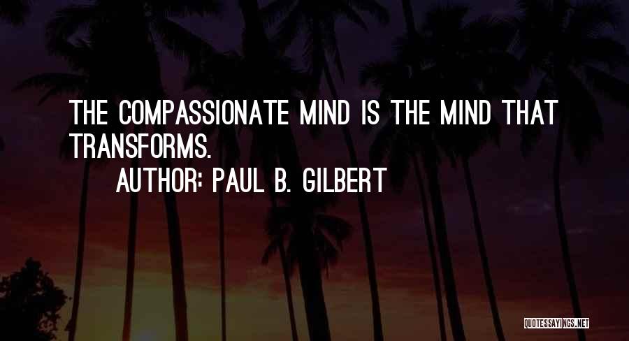 Paul B. Gilbert Quotes 1658970