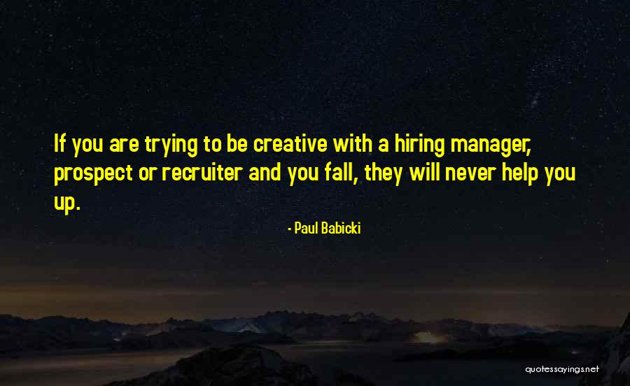 Paul Babicki Quotes 404798 Paul Babicki Quotes 404798