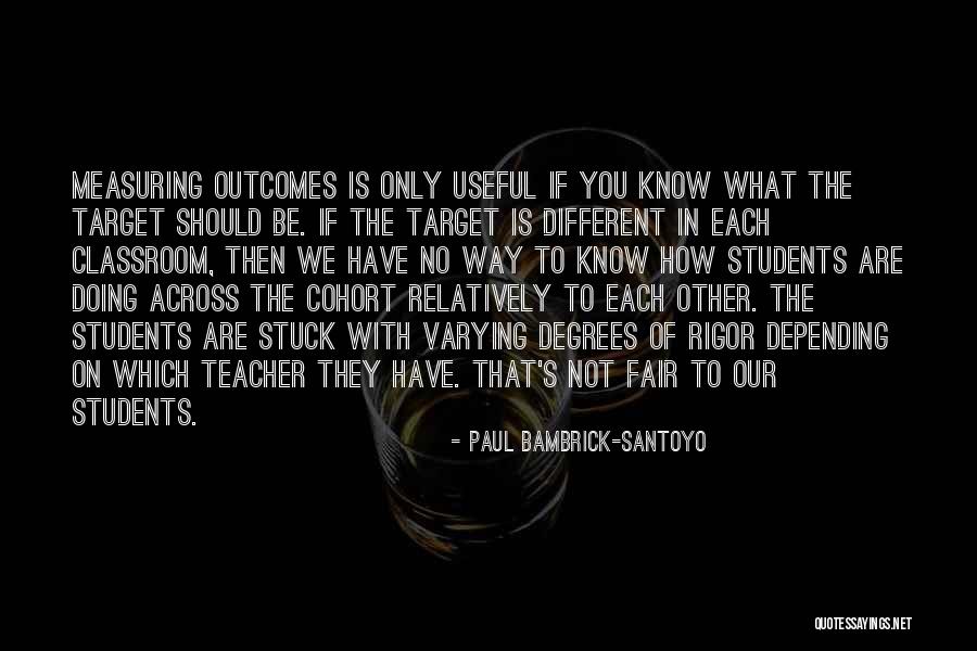 Paul Bambrick-Santoyo Quotes 1722061 Paul Bambrick-Santoyo Quotes 1722061