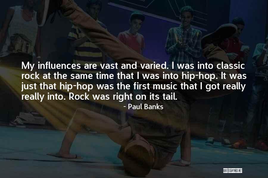 Paul Banks Quotes 1279110