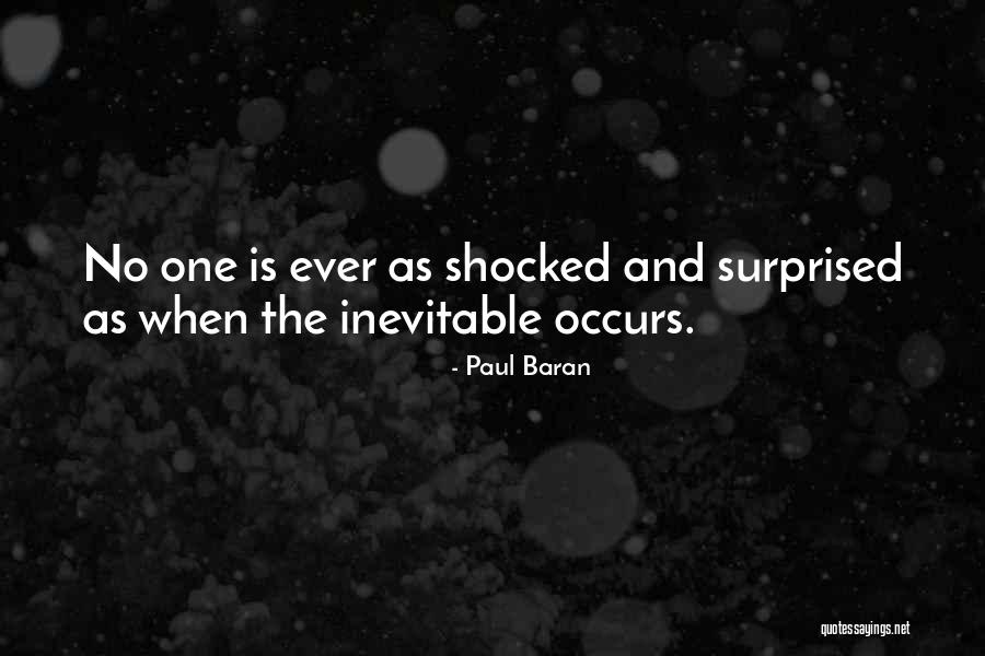 Paul Baran Quotes 816743 Paul Baran Quotes 816743