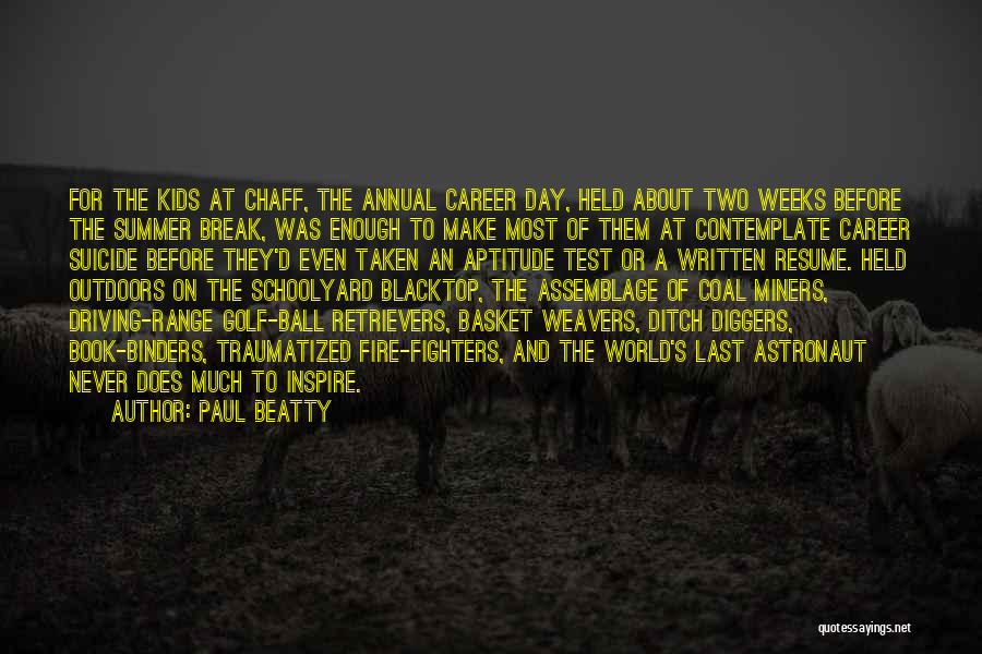 Paul Beatty Quotes 1105924