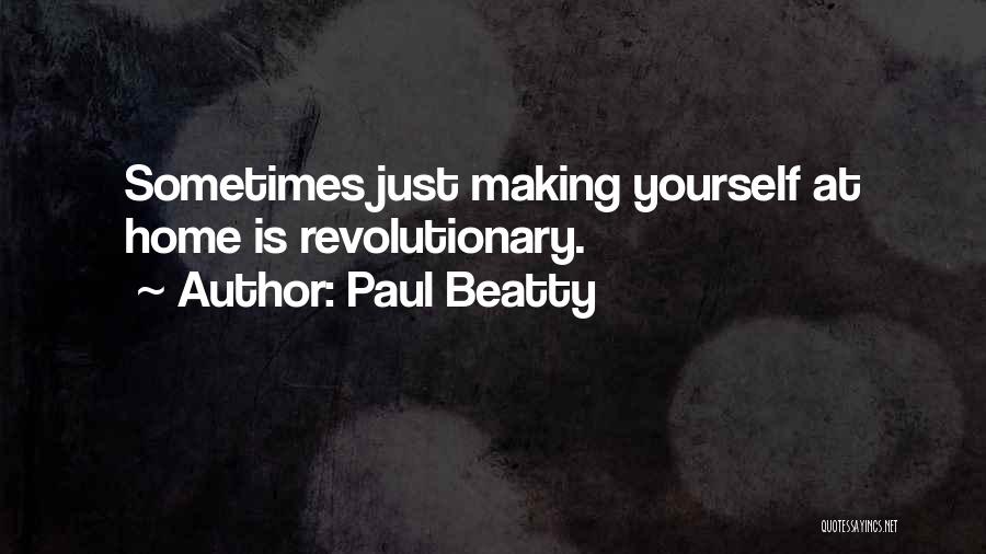 Paul Beatty Quotes 1205783