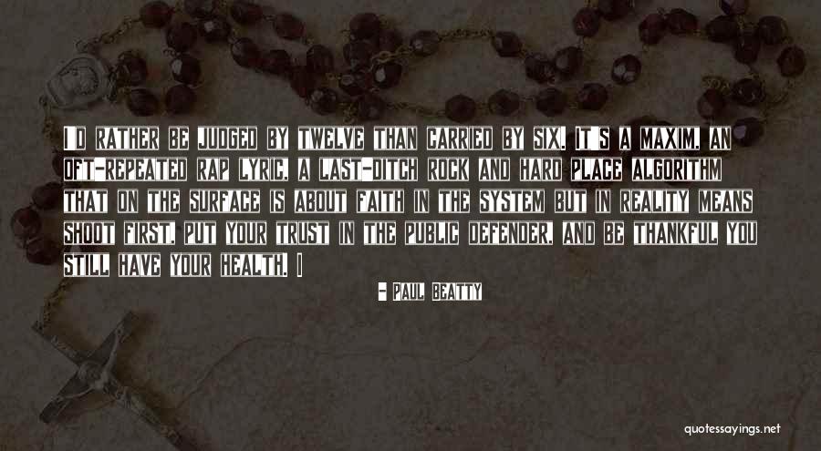 Paul Beatty Quotes 1618763 Paul Beatty Quotes 1618763