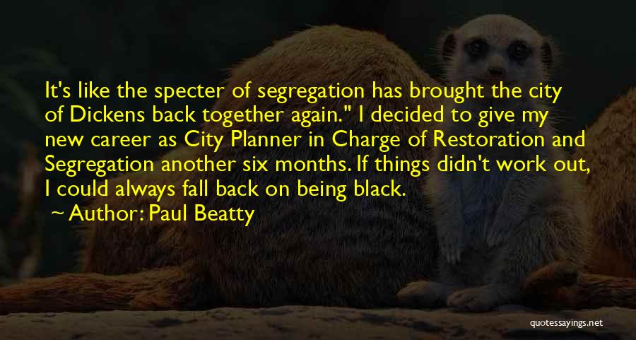 Paul Beatty Quotes 1623142