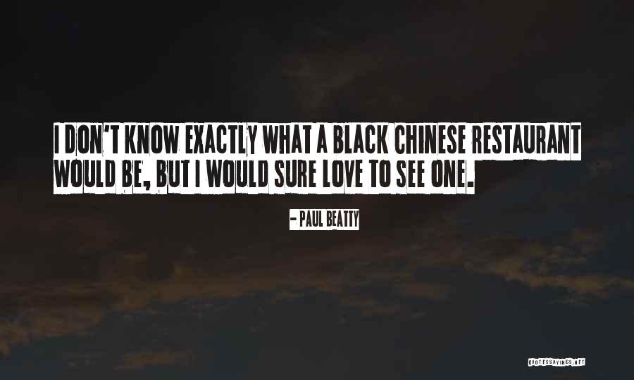 Paul Beatty Quotes 1929779 Paul Beatty Quotes 1929779