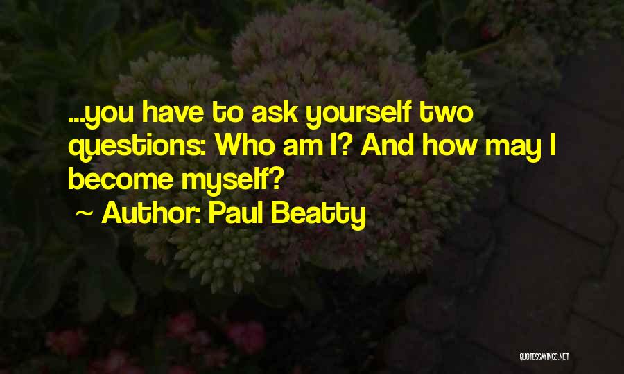 Paul Beatty Quotes 2049074