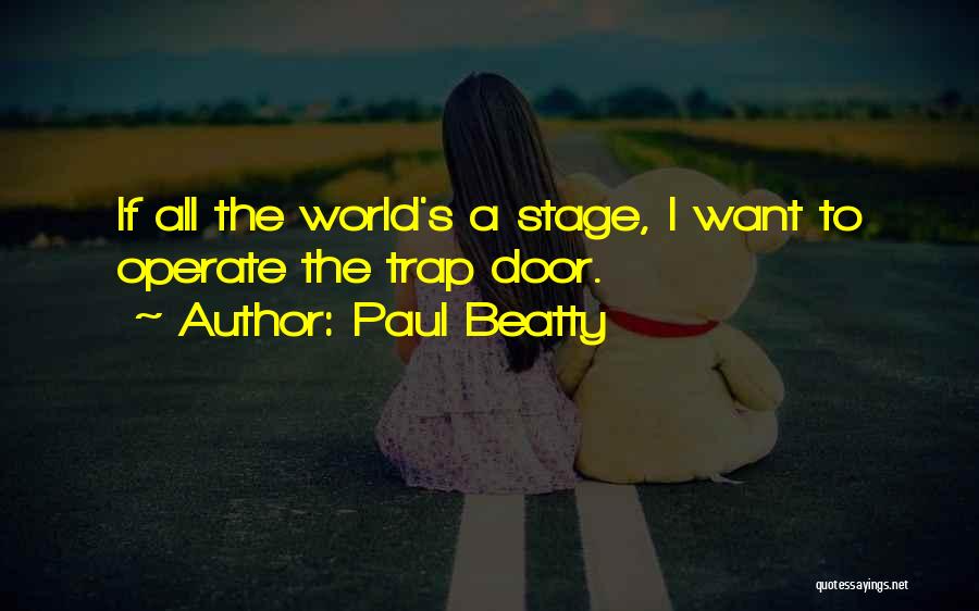 Paul Beatty Quotes 516222