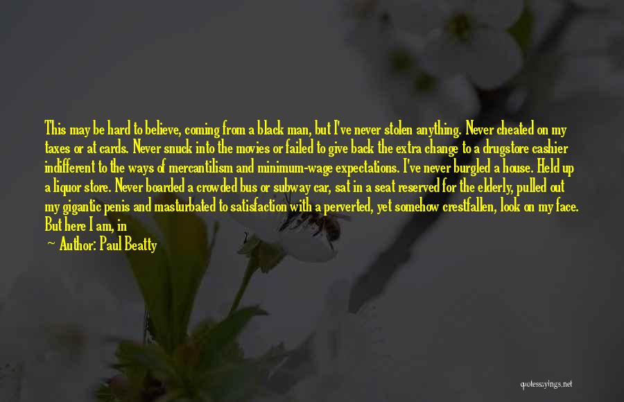 Paul Beatty Quotes 852332