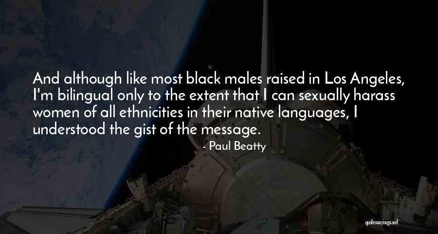 Paul Beatty Quotes 930477 Paul Beatty Quotes 930477