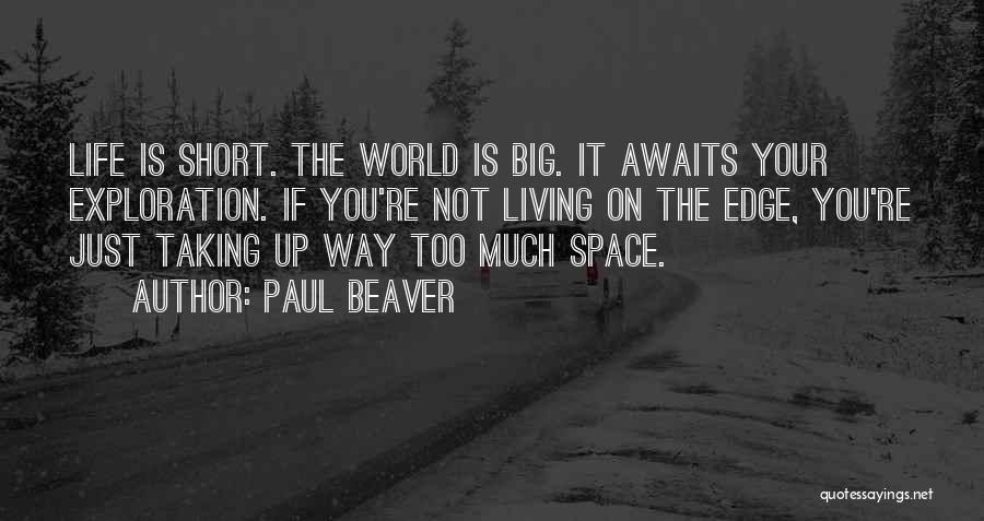 Paul Beaver Quotes 1149692