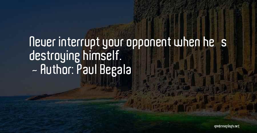 Paul Begala Quotes 1169399