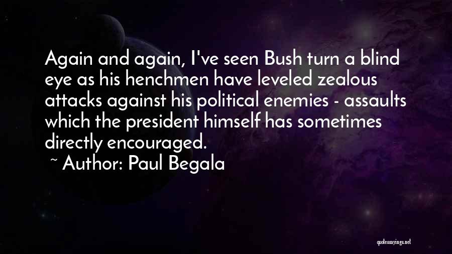 Paul Begala Quotes 870251