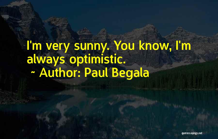 Paul Begala Quotes 905416