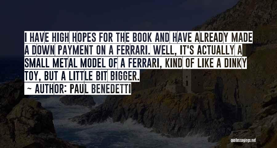 Paul Benedetti Quotes 1434424