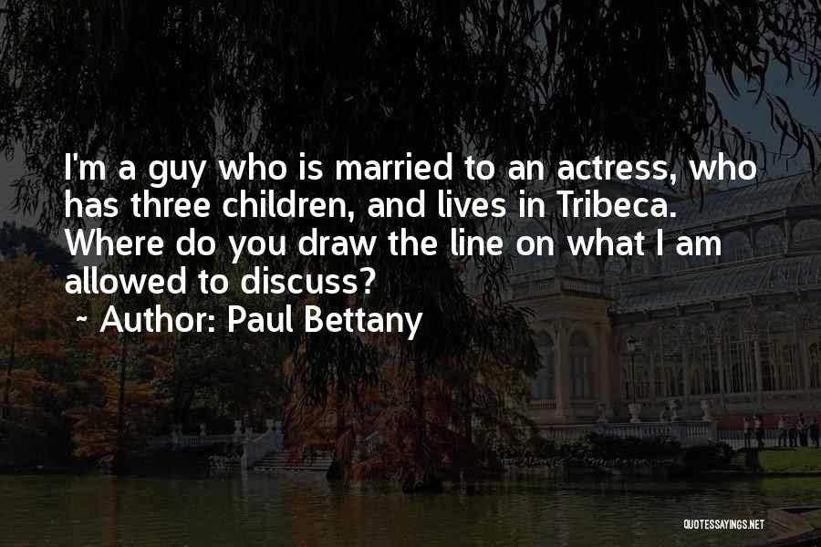 Paul Bettany Quotes 1907536