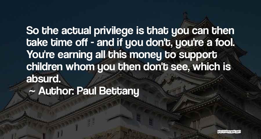 Paul Bettany Quotes 2190096 Paul Bettany Quotes 2190096
