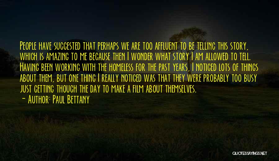 Paul Bettany Quotes 278123 Paul Bettany Quotes 278123