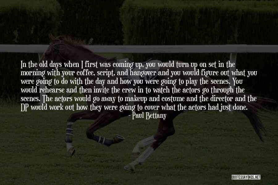 Paul Bettany Quotes 590848 Paul Bettany Quotes 590848