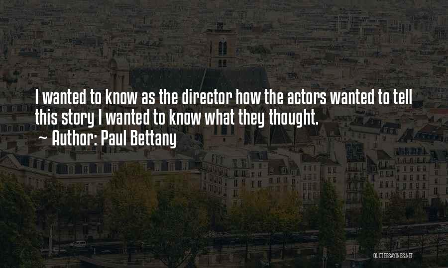 Paul Bettany Quotes 674600 Paul Bettany Quotes 674600