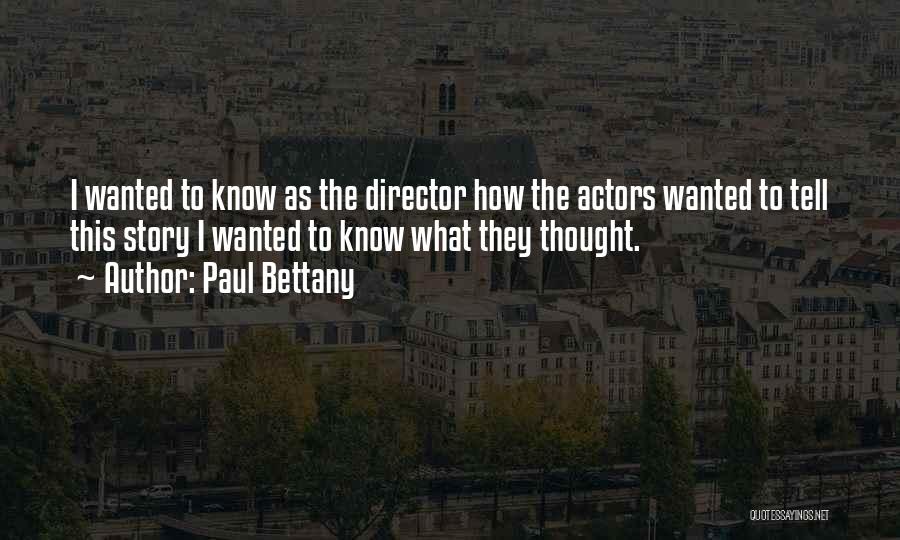 Paul Bettany Quotes 674600