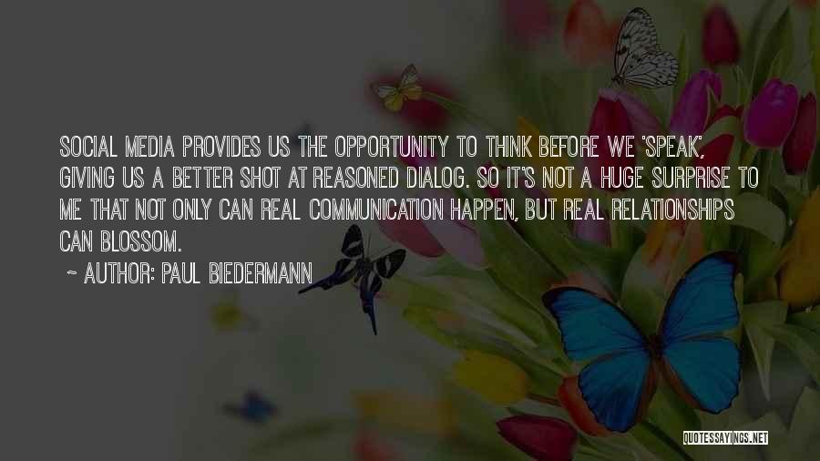 Paul Biedermann Quotes 1801639