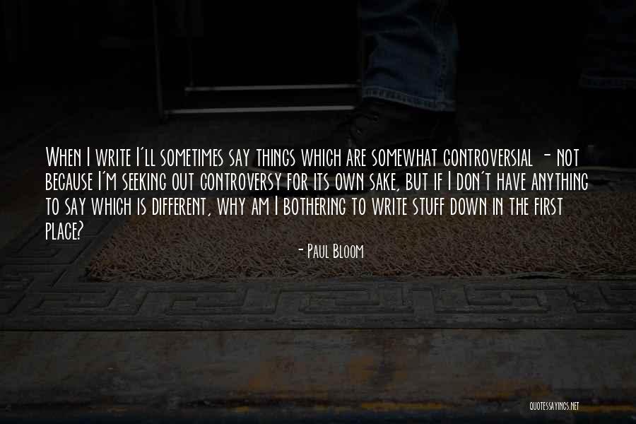 Paul Bloom Quotes 1081259 Paul Bloom Quotes 1081259