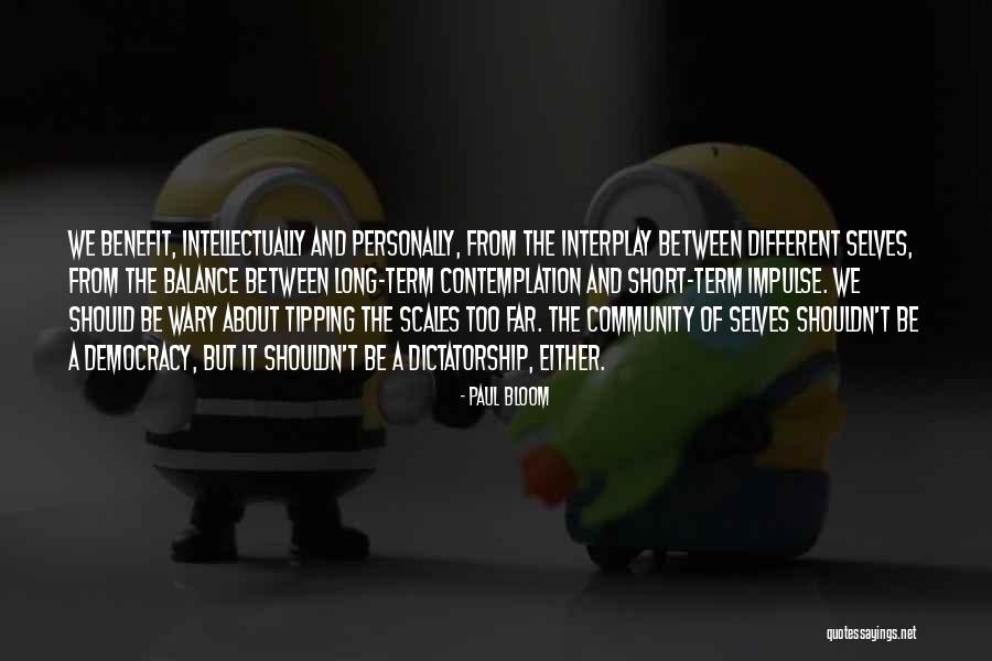 Paul Bloom Quotes 1378563 Paul Bloom Quotes 1378563