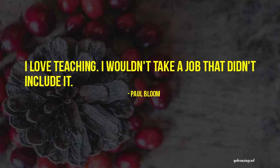 Paul Bloom Quotes 1714482 Paul Bloom Quotes 1714482