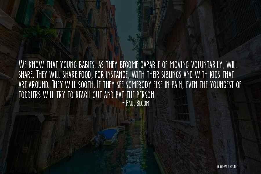 Paul Bloom Quotes 172439 Paul Bloom Quotes 172439