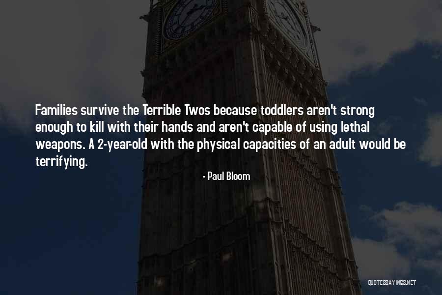 Paul Bloom Quotes 195097 Paul Bloom Quotes 195097