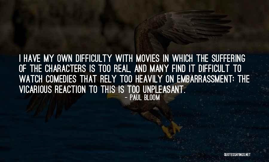 Paul Bloom Quotes 313385 Paul Bloom Quotes 313385
