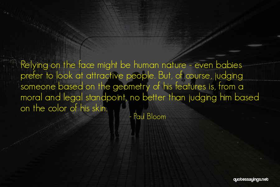 Paul Bloom Quotes 402532 Paul Bloom Quotes 402532