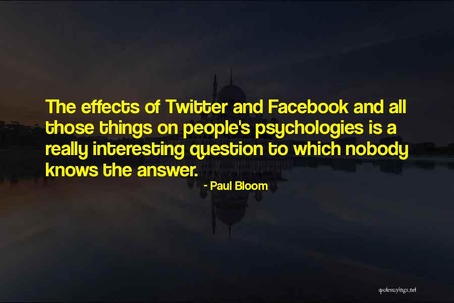 Paul Bloom Quotes 499400 Paul Bloom Quotes 499400