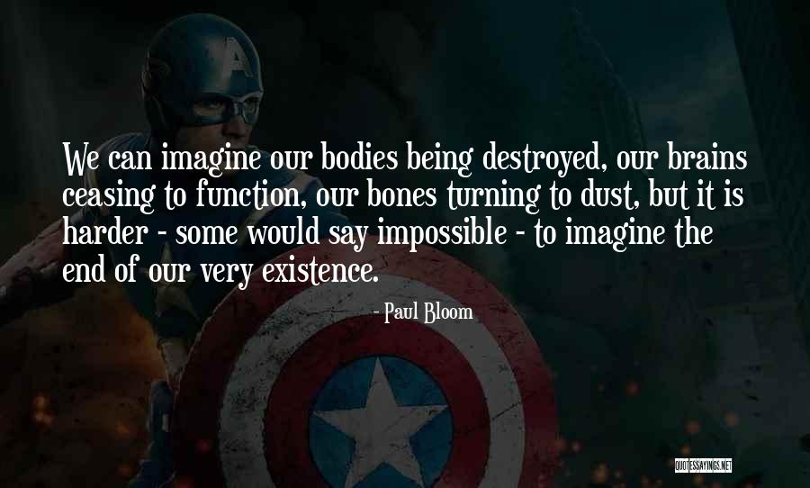 Paul Bloom Quotes 585591 Paul Bloom Quotes 585591