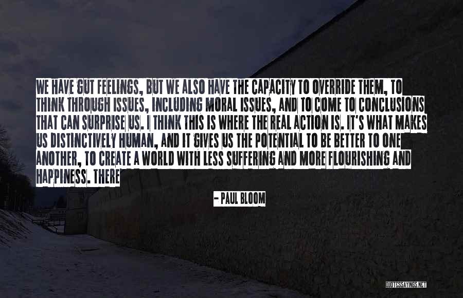 Paul Bloom Quotes 604551 Paul Bloom Quotes 604551