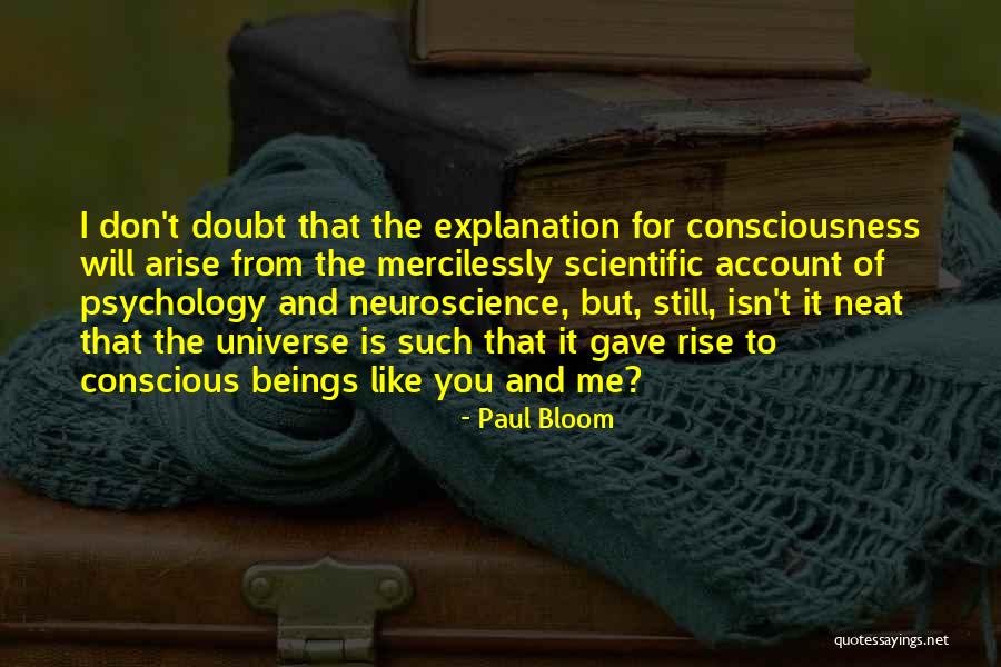 Paul Bloom Quotes 894762 Paul Bloom Quotes 894762