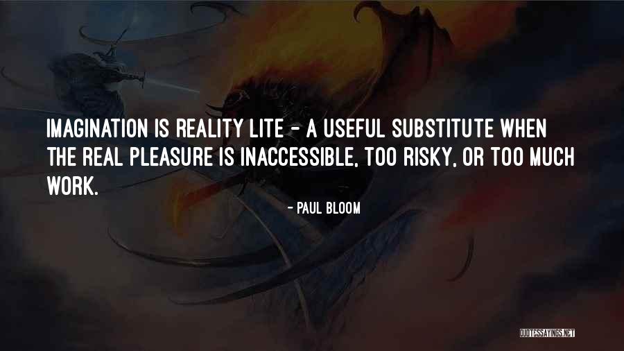 Paul Bloom Quotes 952489 Paul Bloom Quotes 952489