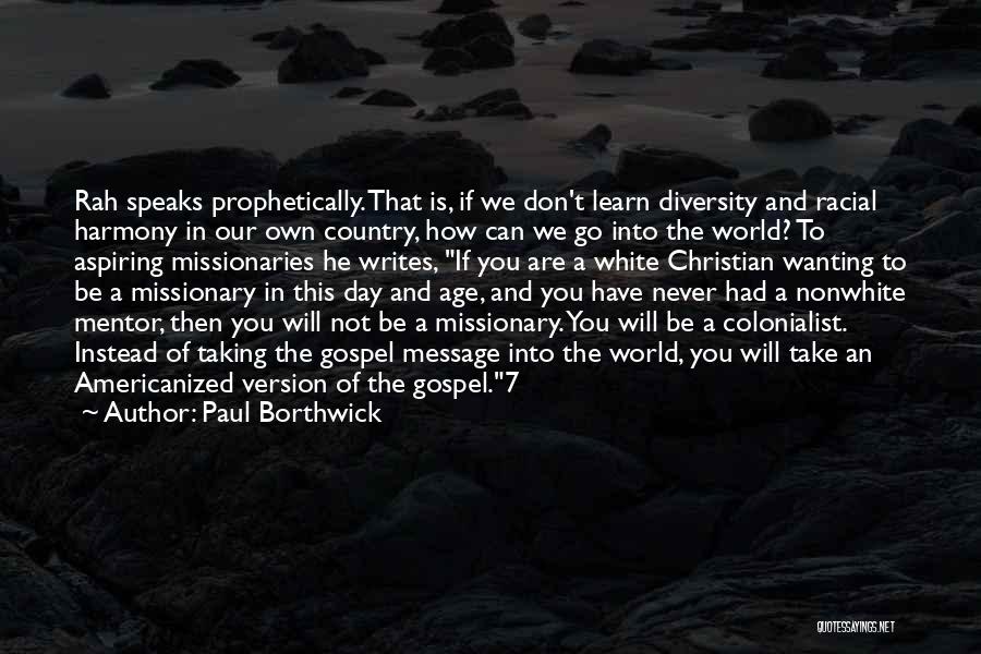 Paul Borthwick Quotes 835754