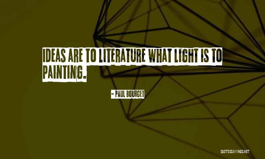 Paul Bourget Quotes 1987272