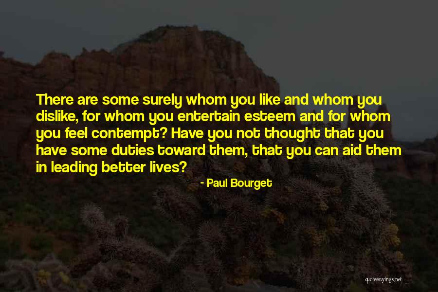 Paul Bourget Quotes 2101641 Paul Bourget Quotes 2101641
